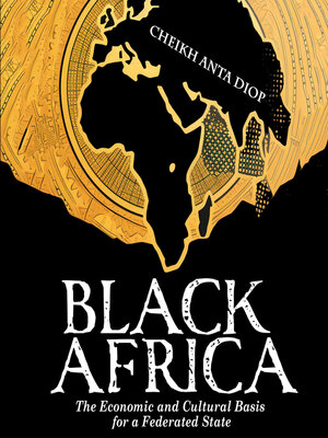 cover image of Black Africa--The Economic and Cultural Basis for a Federated State